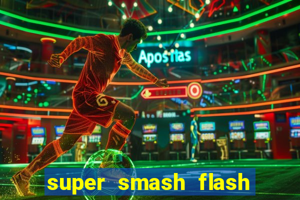 super smash flash 2 jogos